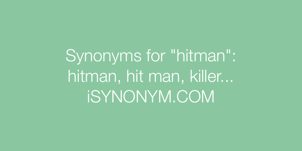 Synonyms hitman