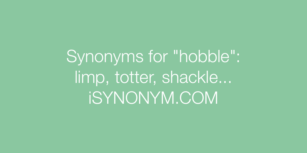 Synonyms hobble