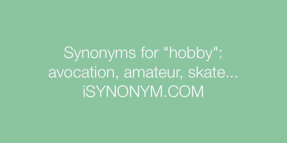 Synonyms hobby