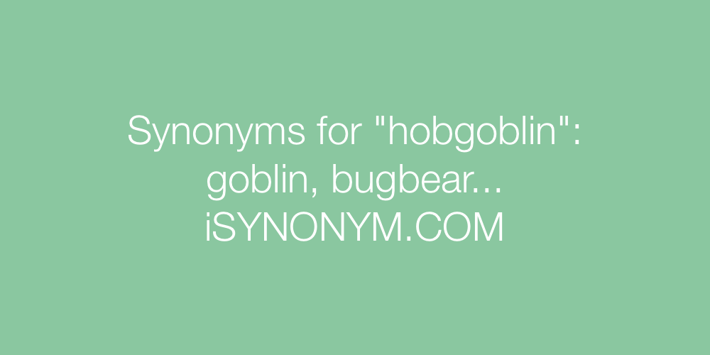 Synonyms hobgoblin