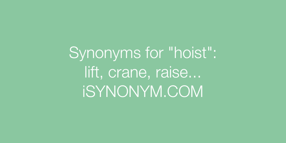 Synonyms hoist