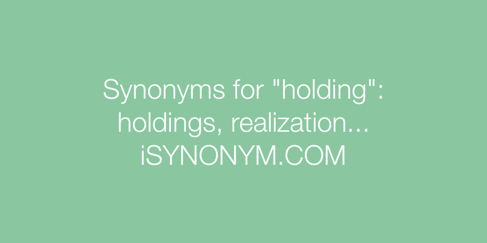 Synonyms holding