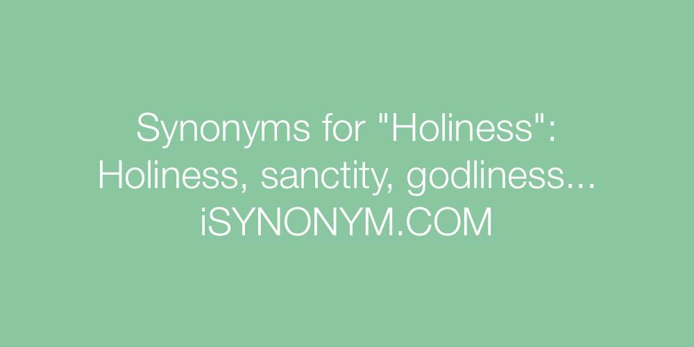 Synonyms Holiness