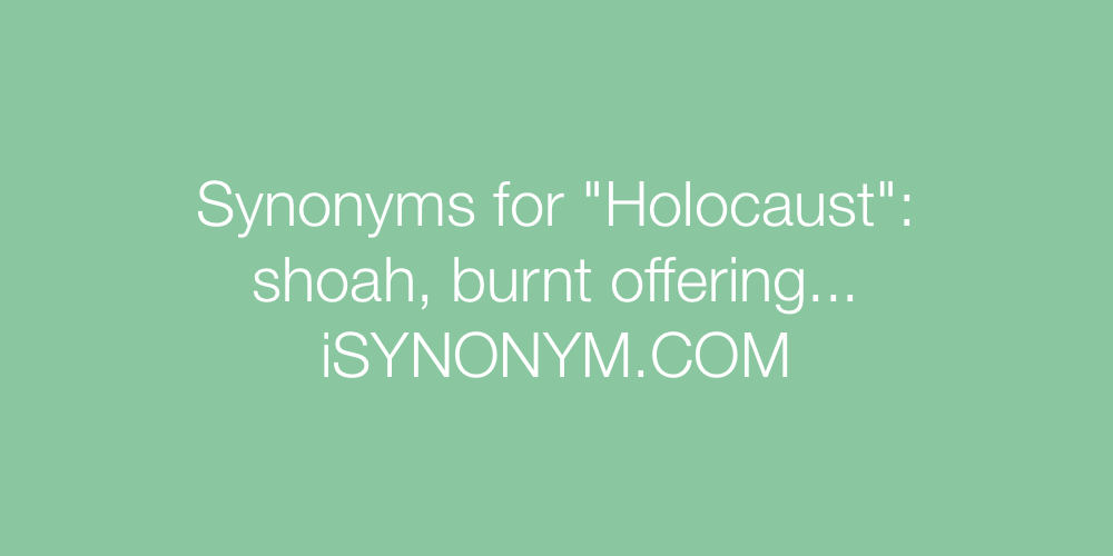 Synonyms Holocaust