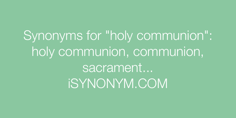 Synonyms holy communion