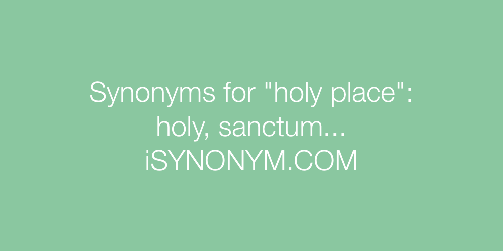 Synonyms holy place