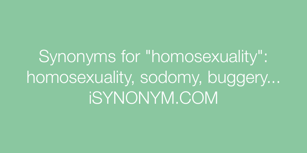 Synonyms homosexuality