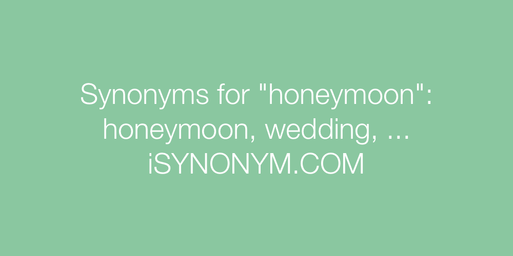 Synonyms honeymoon