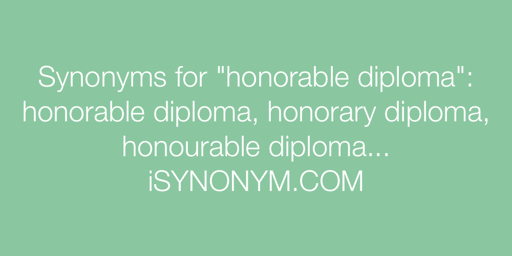 Synonyms honorable diploma