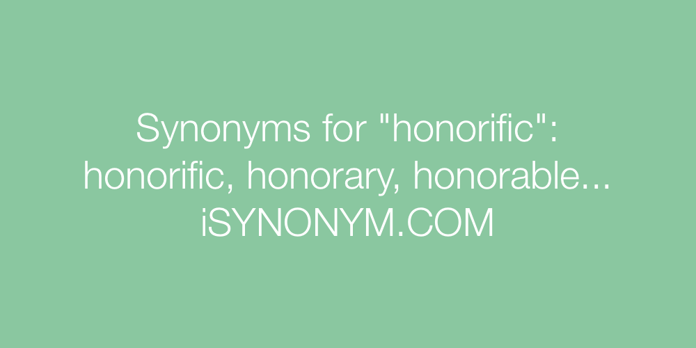 Synonyms honorific