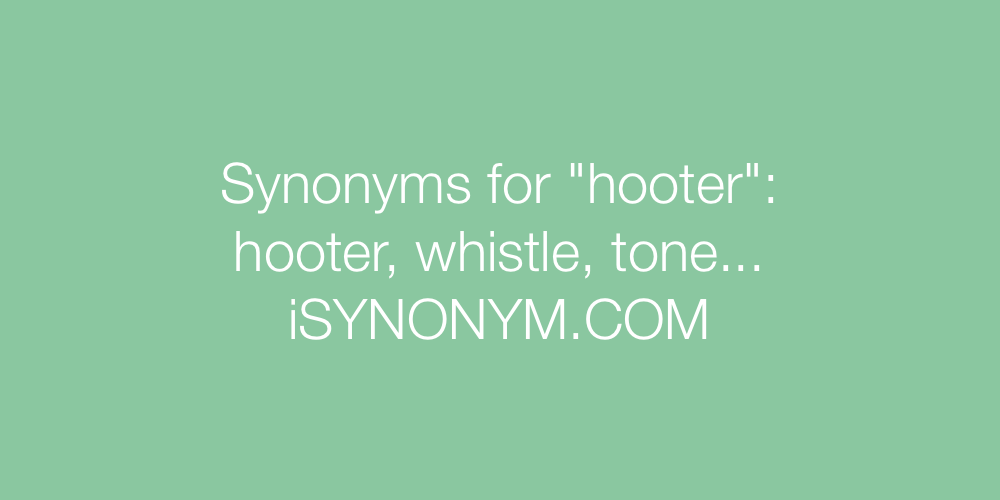 Synonyms hooter