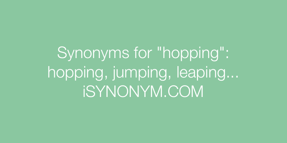 Synonyms hopping