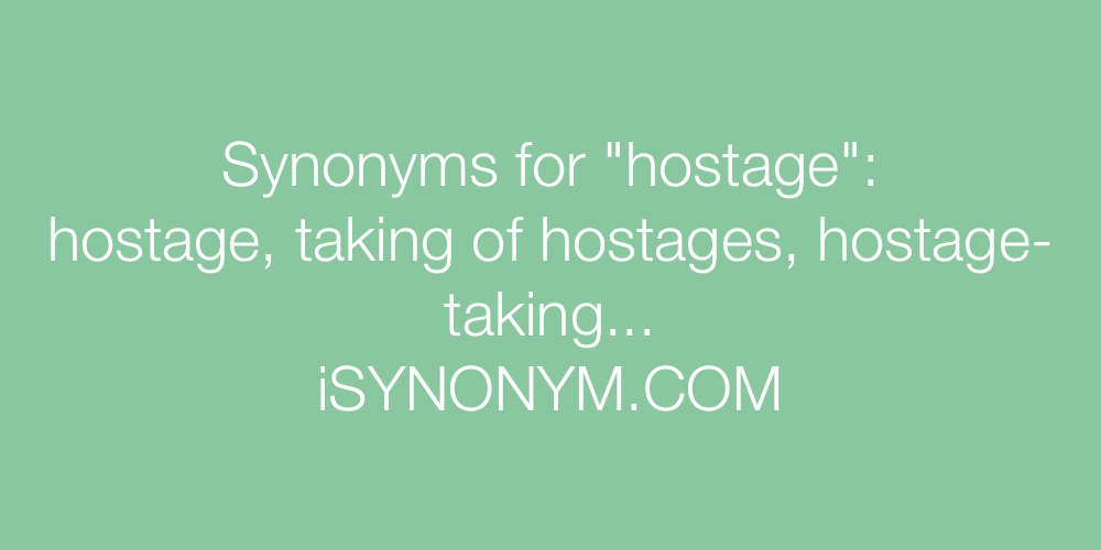 Synonyms hostage