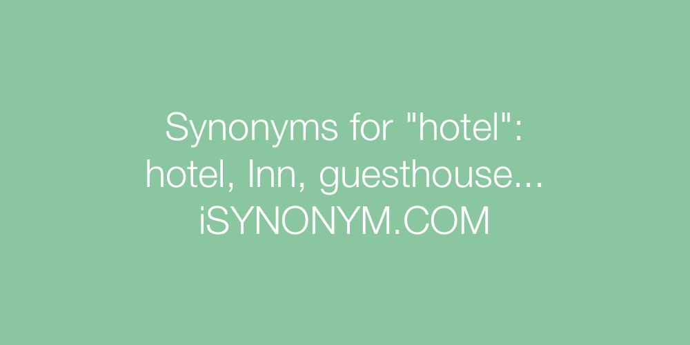 Synonyms hotel