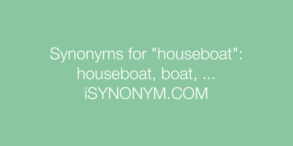 Synonyms houseboat