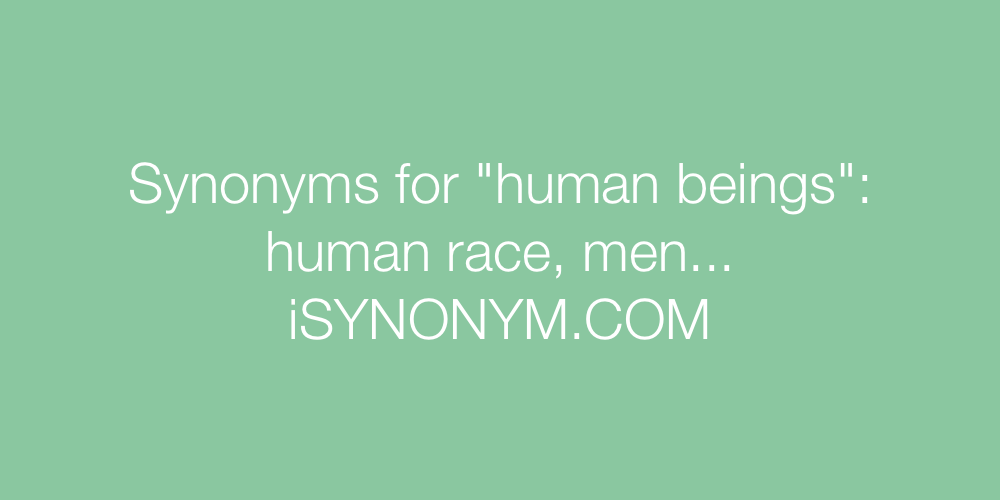 Synonyms human beings