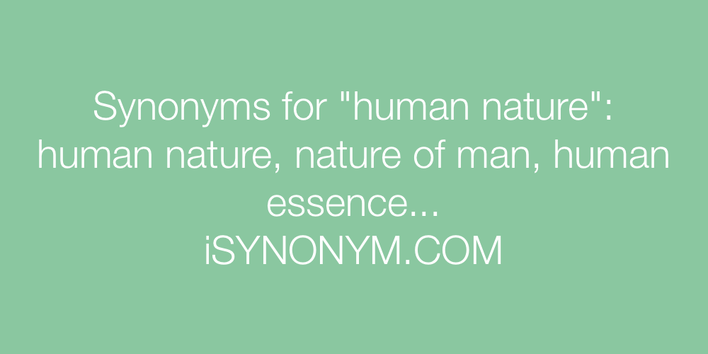 Synonyms human nature