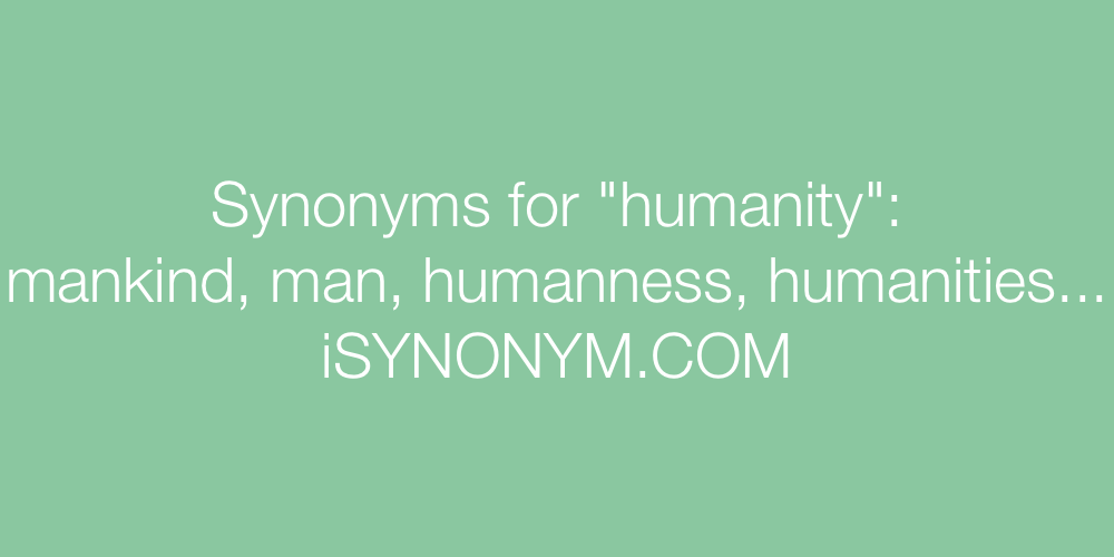 Synonyms humanity