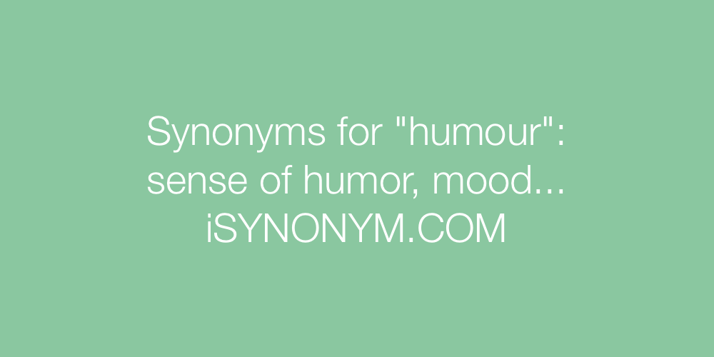 Synonyms humour