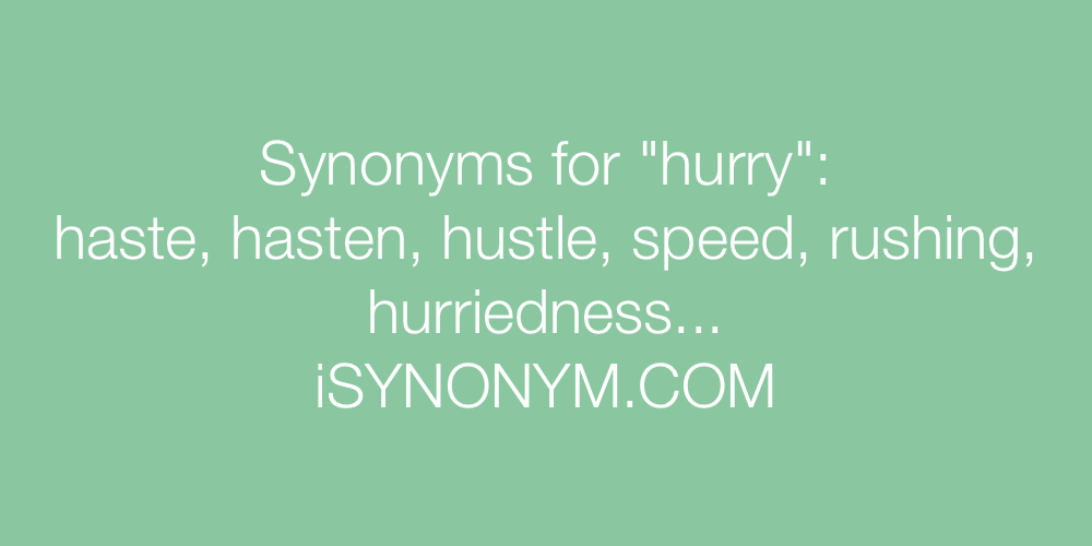 Synonyms hurry
