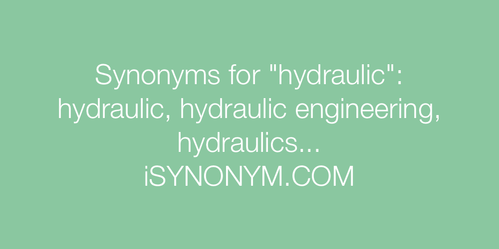 Synonyms hydraulic