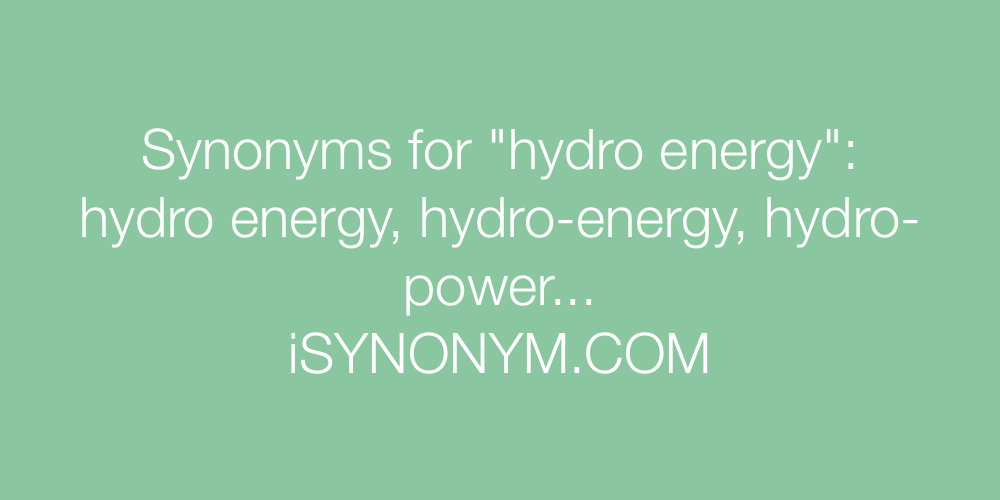 Synonyms hydro energy