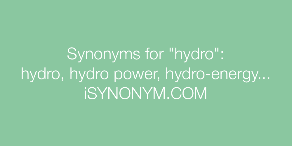 Synonyms hydro