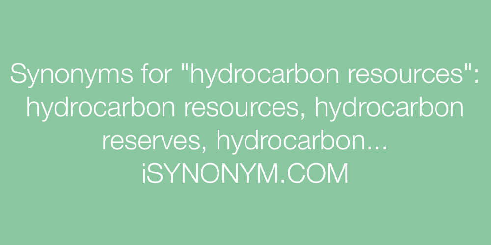 Synonyms hydrocarbon resources