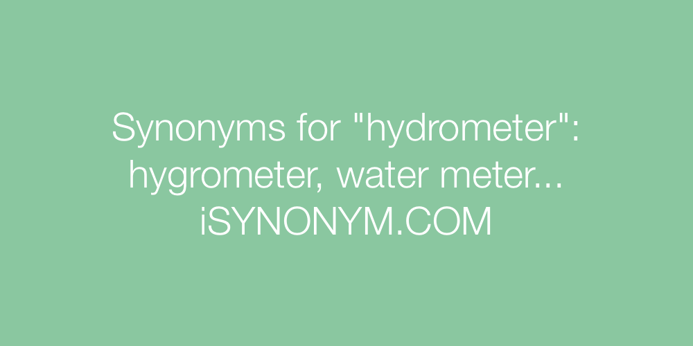 Synonyms hydrometer