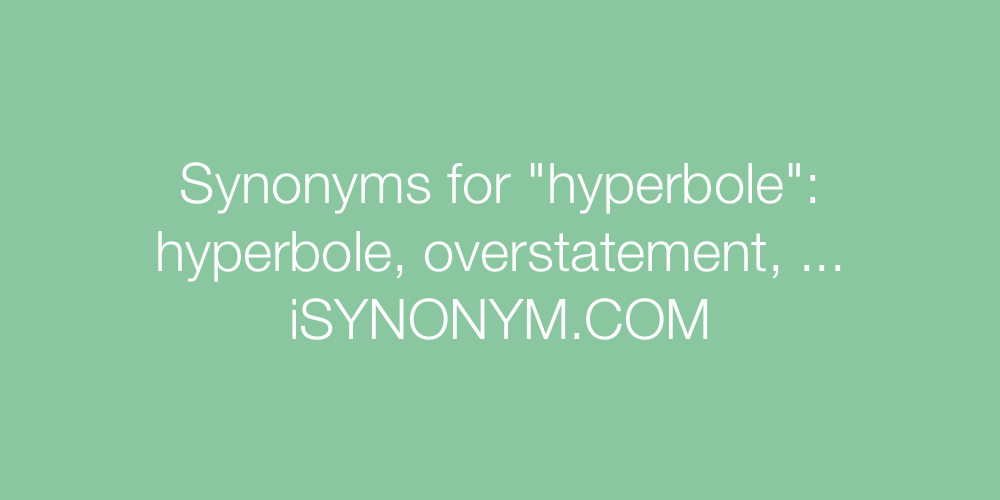 Synonyms hyperbole