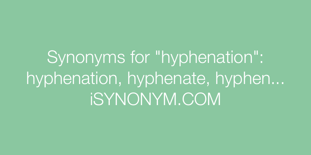 Synonyms hyphenation