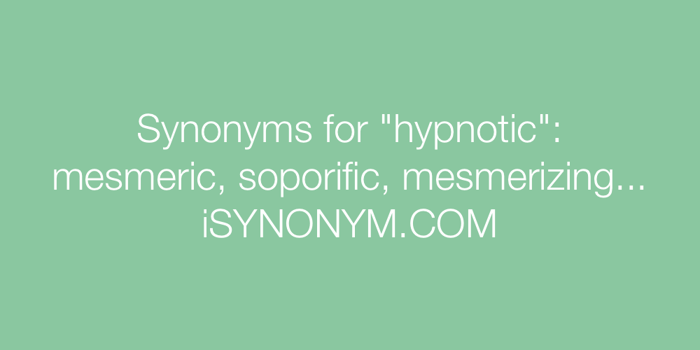 Synonyms hypnotic