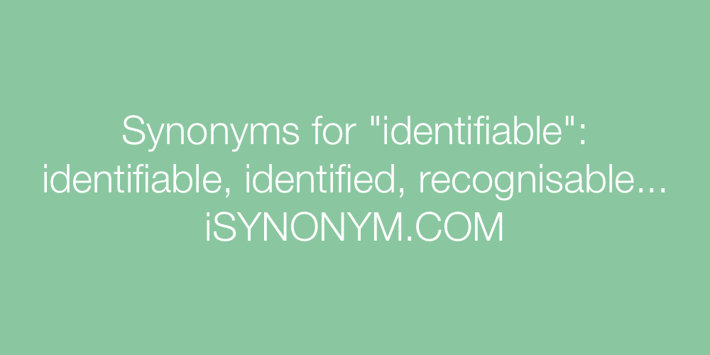 Synonyms identifiable