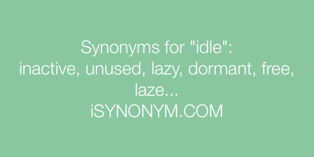 Synonyms idle