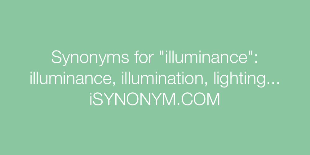 Synonyms illuminance