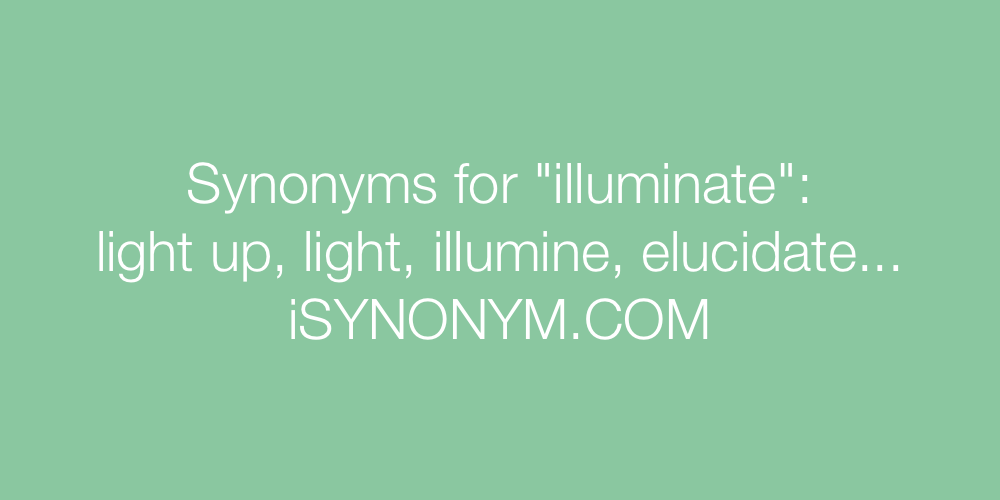 Synonyms illuminate