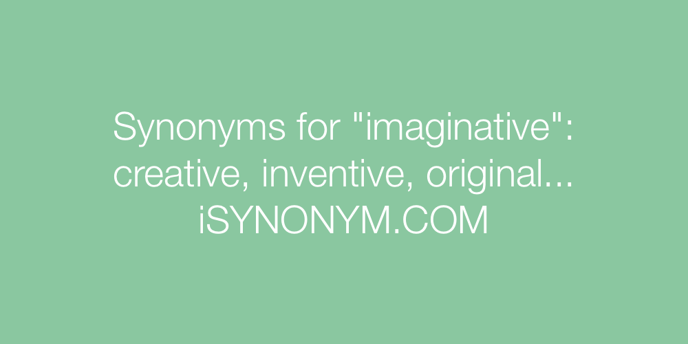 Synonyms imaginative