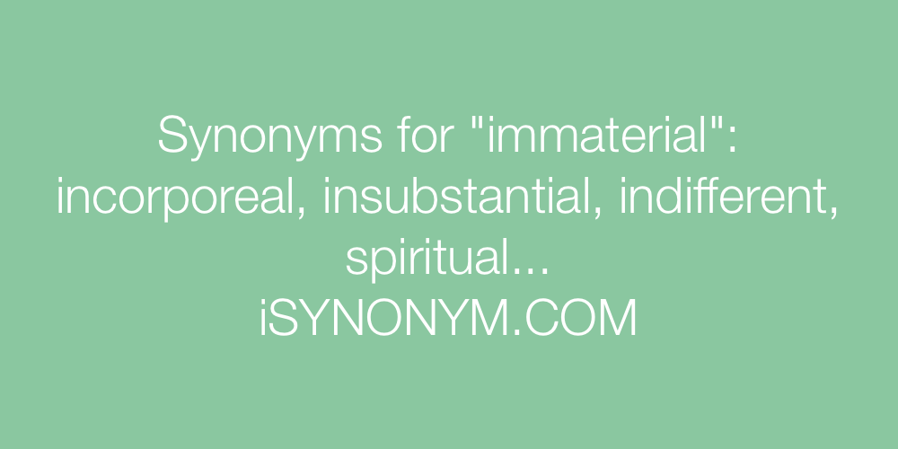 Synonyms immaterial