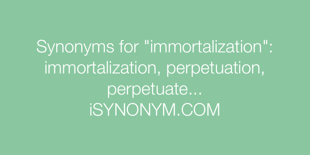 Synonyms immortalization