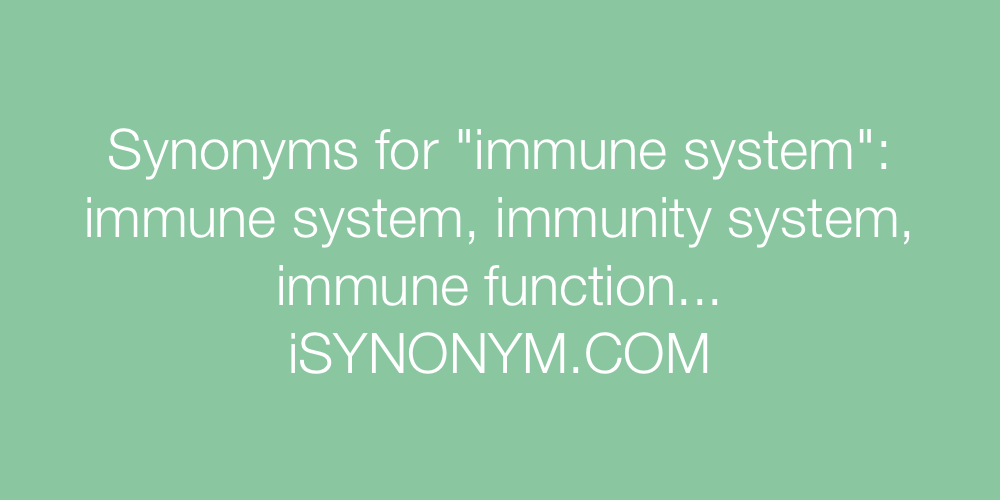 Synonyms immune system