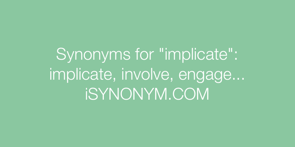 Synonyms implicate