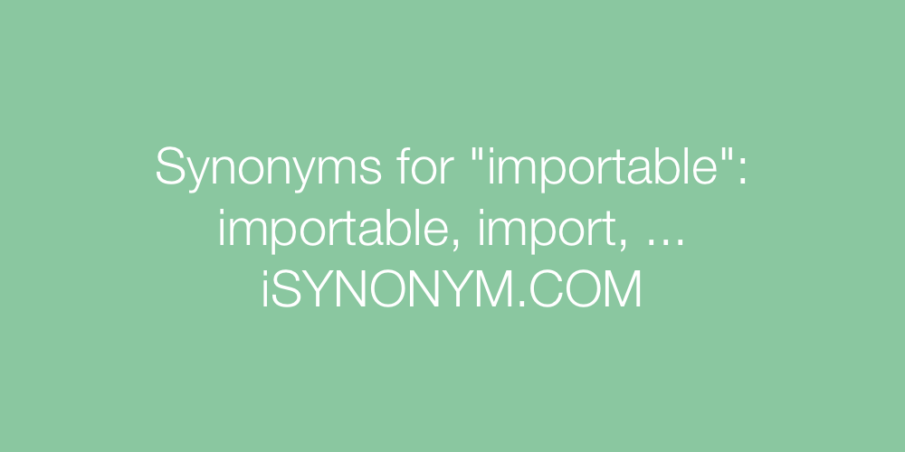 Synonyms importable