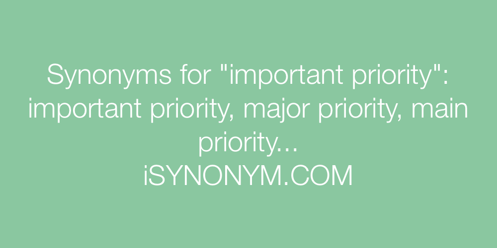 Synonyms important priority