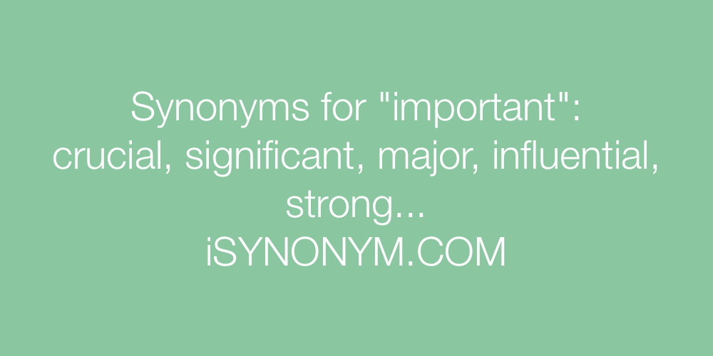 Synonyms important