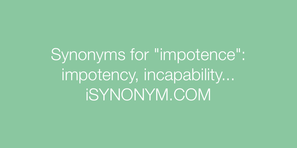 Synonyms impotence