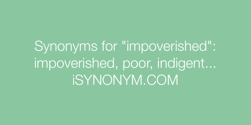 Synonyms impoverished
