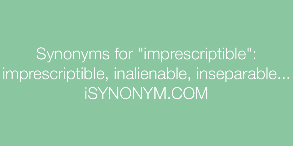 Synonyms imprescriptible