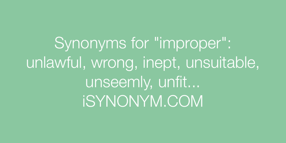 Synonyms improper