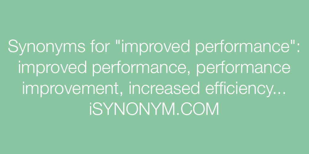 Synonyms improved performance