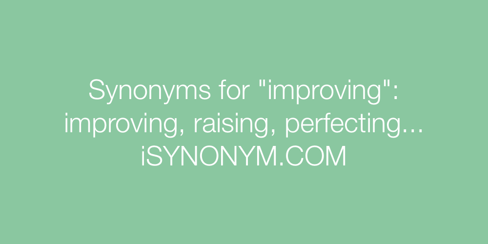 Synonyms improving